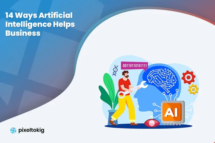 Ways Artificial Intelligence Helps Business