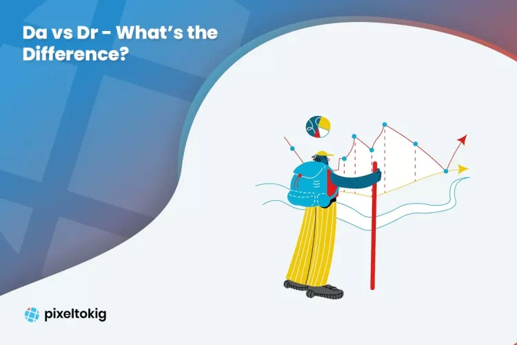 Da vs Dr - What’s the Difference_